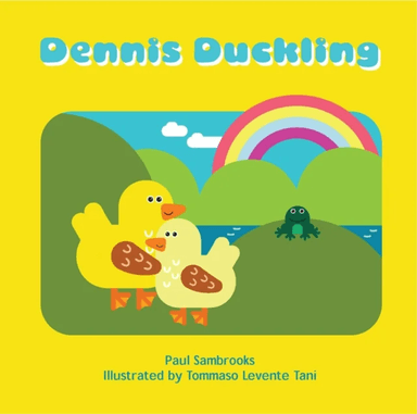 Dennis Duckling av Paul Sambrooks