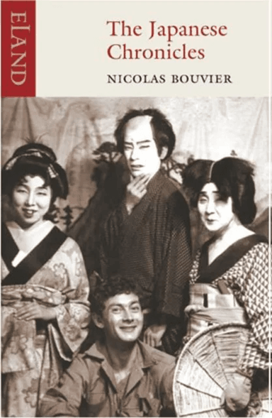 The Japanese Chronicles av Nicolas Bouvier