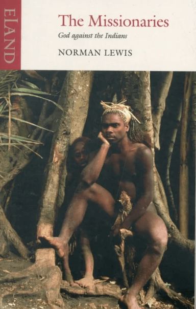 The Missionaries av Norman Lewis