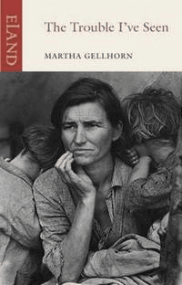 The Trouble I've Seen av Martha Gellhorn