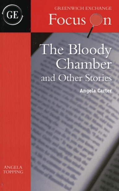 The Bloody Chamber and Other Stories by Angela Carter av Angela Topping