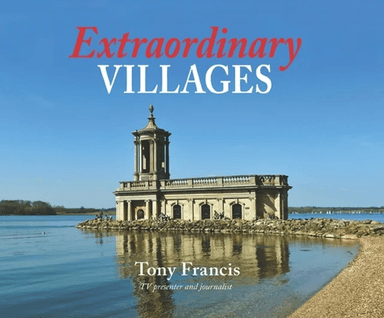 Extraordinary Villages av Tony Francis