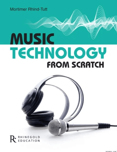 Music Technology From Scratch av Mortimer Rhind-Tutt