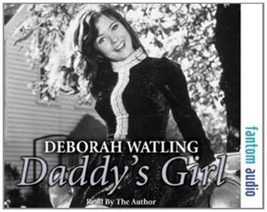 Daddy's Girl av Deborah Watling, Paul W. T. Ballard