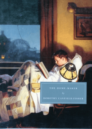 The Home-Maker av Dorothy Canfield Fisher, Karen Knox, Elaine Showalter
