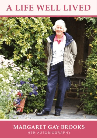 A Life Well Lived av Margaret G Brooks
