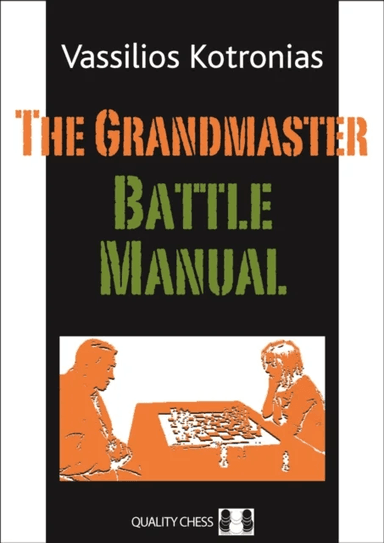 The Grandmaster Battle Manual av Vassilios Kotronias