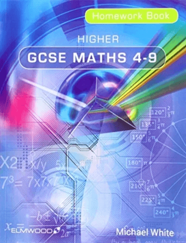 Higher GCSE Maths 4-9 Homework Book av Michael White