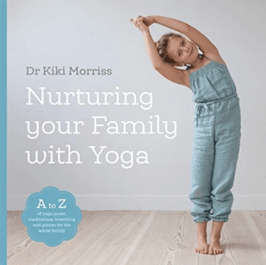 Nurturing Your Family With Yoga av Doctor Kiki Morriss