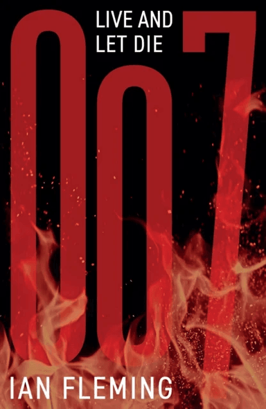 Live and Let Die av Ian Fleming