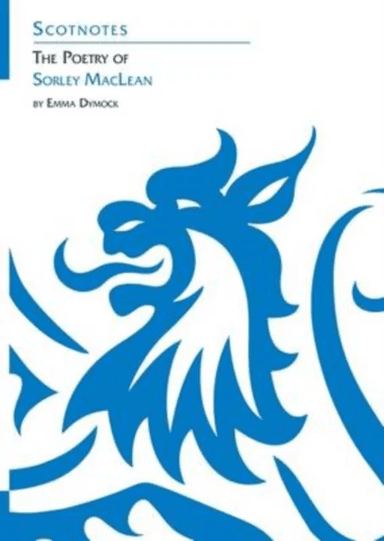 The Poetry of Sorley MacLean av Emma Dymock