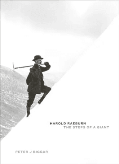 Harold Raeburn: The Steps of a Giant av Peter J Biggar