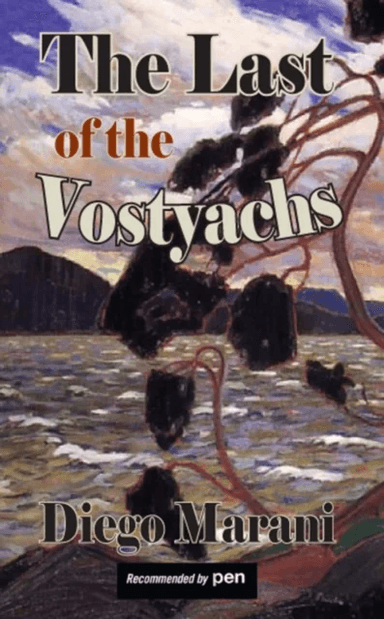 The Last of the Vostyachs av Diego Marani