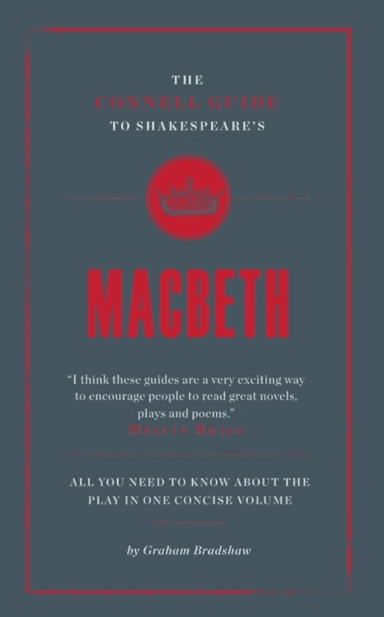 The Connell Guide To Shakespeare's Macbeth av Graham Bradshaw