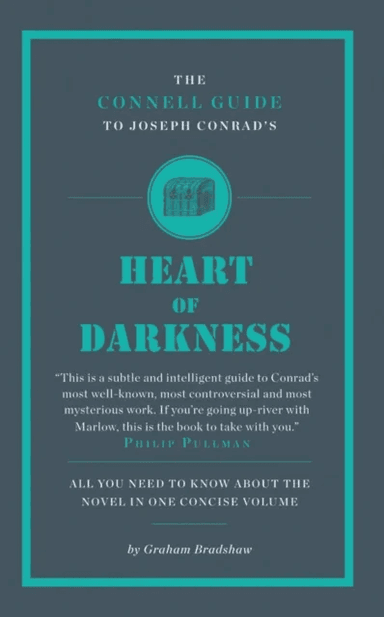 The Connell Guide To Joseph Conrad's Heart of Darkness av Graham Bradshaw