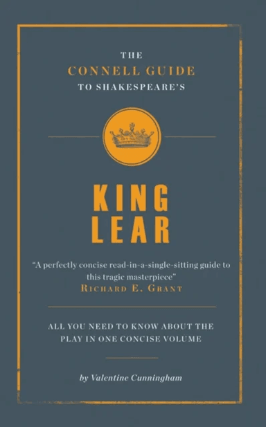 The Connell Guide To Shakespeare's King Lear av Valentine Cunningham