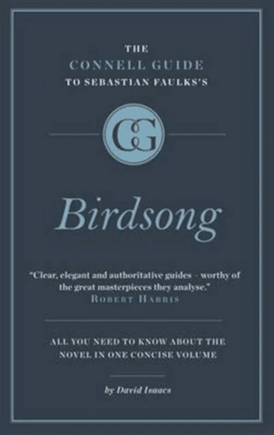 The Connell Short Guide To Sebastian Faulks's Birdsong av David Isaacs