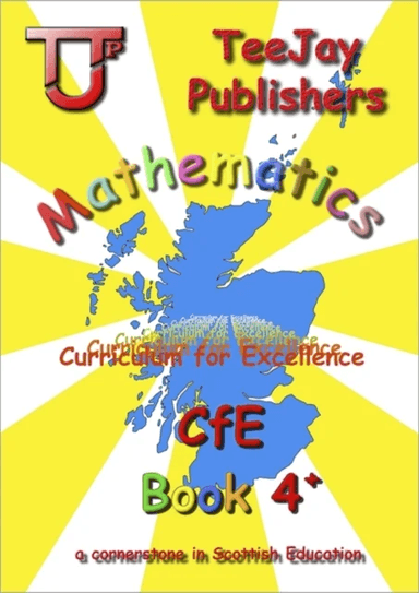 TeeJay Mathematics CfE Level 4+ av James Cairns, James Geddes, Thomas Strang