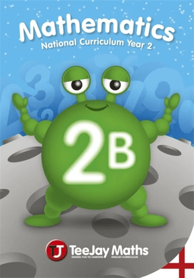 TeeJay Mathematics National Curriculum Year 2 (2B) Second Edition av James Cairns, James Geddes, Thomas Strang