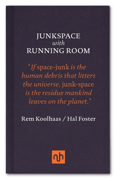 Junkspace with Running Room av Rem Koolhaas, Hal Foster