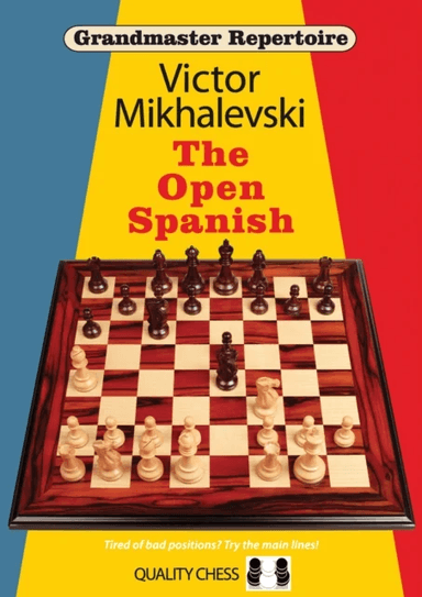Grandmaster Repertoire 13 - The Open Spanish av Victor Mikhalevski
