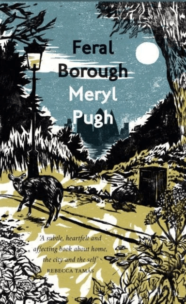 Feral Borough av Meryl Pugh