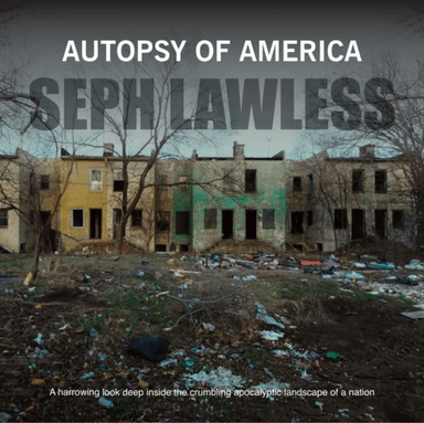 Autopsy of America av Seph Lawless
