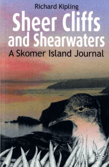 Sheer Cliffs and Shearwaters av Richard Kipling
