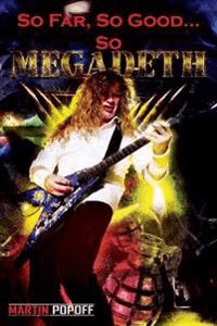 So Far, So Good... So Megadeth! av Martin Popoff