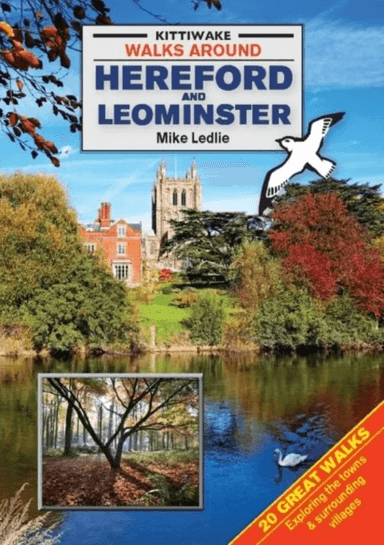 Walks Around Hereford and Leominster av Mike Ledlie