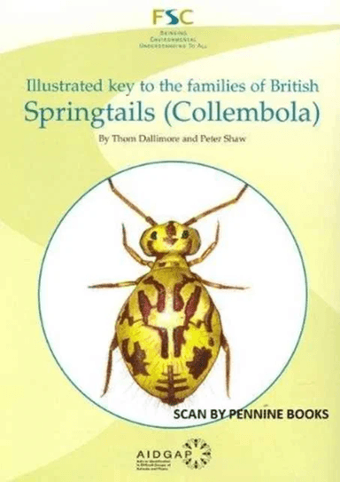 Illustrated Key to the Families of British Springtails (Collembola) av Thom Dallimore, Peter Shaw