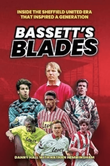 Bassett's Blades av Danny Hall, Nathan Hemmingham