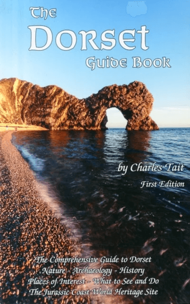 The Dorset Guide Book av Charles Tait