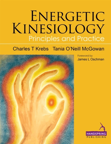 Energetic Kinesiology av Charles Krebs, Tania McGowan