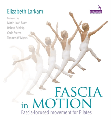 Fascia in Motion av Elizabeth Larkam