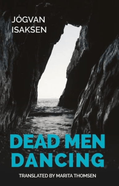 Dead Men Dancing av Jógvan Isaksen