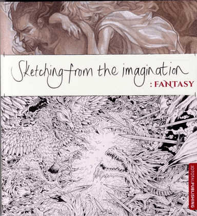 Sketching from the Imagination: Fantasy av 3dtotal