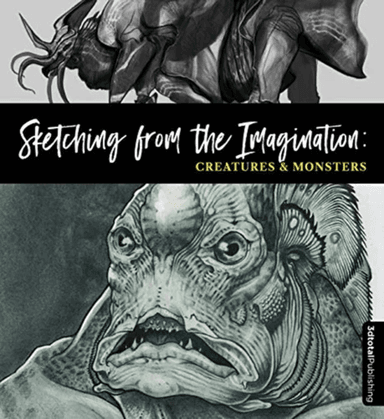 Sketching from the Imagination: Creatures &amp; Monsters av 3dtotal Publishing