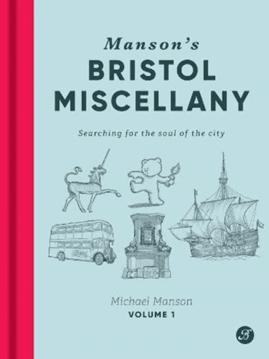 Manson's Bristol Miscellany av Michael Manson