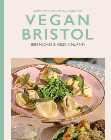 Vegan Bristol av Ben McCabe, Helena Murphy