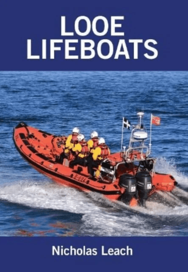 Looe Lifeboats av Nicholas Leach