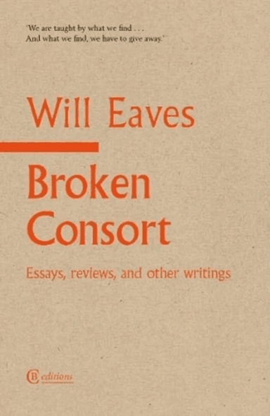 Broken Consort av Will Eaves