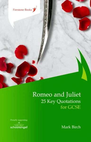 Romeo and Juliet: 25 Key Quotations for GCSE av Mark Birch