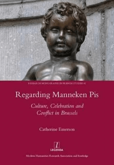 Regarding Manneken Pis av Catherine Emerson