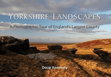 Yorkshire Landscapes av Doug Kennedy