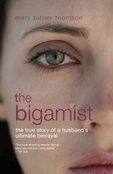 The Bigamist av Mary Turner Thomson