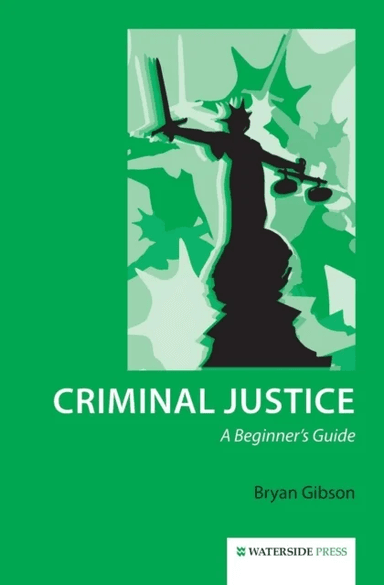 Criminal Justice av Bryan Gibson