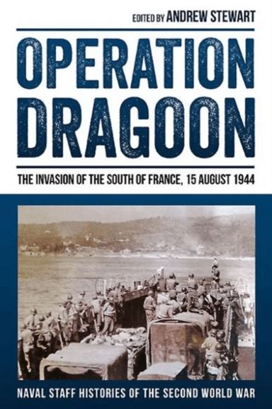Operation Dragoon av Stewart Andrew