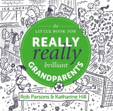 The Little Book for Really Really Brilliant Grandparents av Katharine Hill