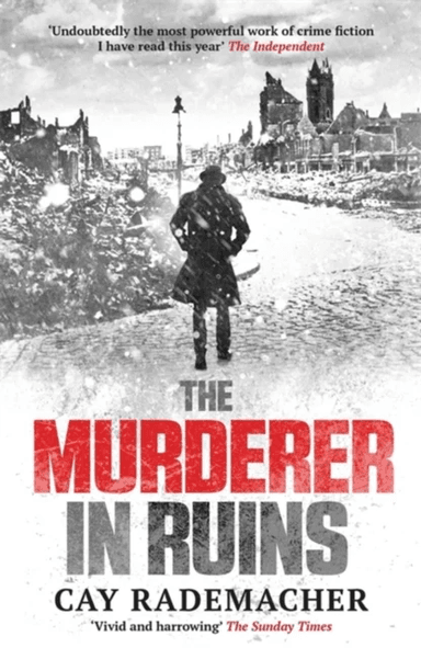 The Murderer in Ruins av Cay Rademacher